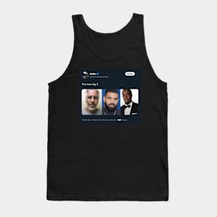 the big three drake meme 2024 Tank Top